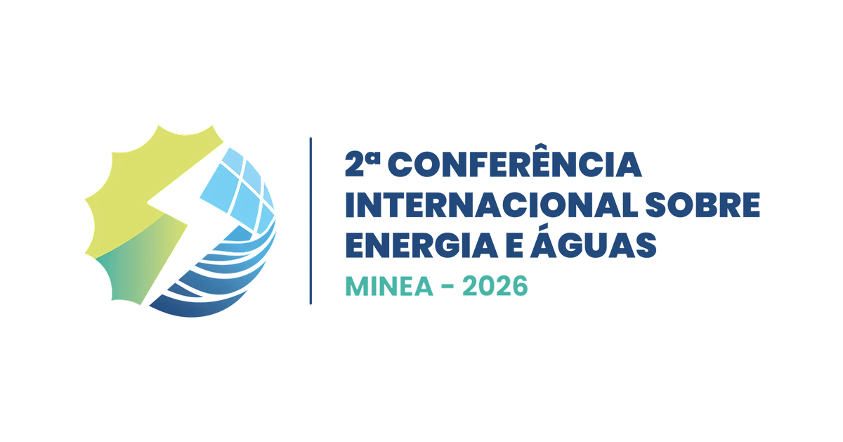 2ª Conferência Internacional sobre Energia e Águas, MINEA 2026